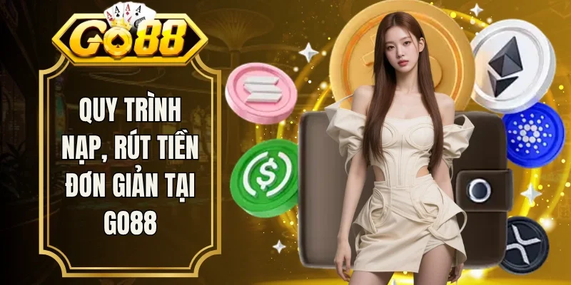 Quy trình nạp, rút tiền