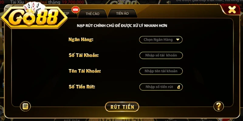 Tổng hợp phương thức giao dịch rút tiền tại hệ thống Go88